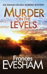 Murder On The Levels - Frances Evesham - 9781800481497