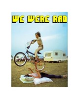WE WERE RAD - Antony Frascina ; Clint Pilkington ; Andrew Rigby - 9781800494619