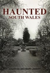 Haunted South Wales