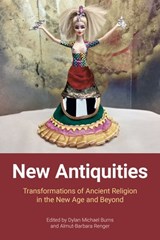 New Antiquities - Dylan M Burns ; Almut-Barbara Renger - 9781800501065