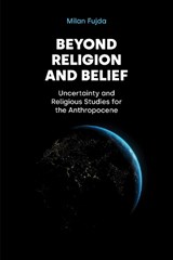 Beyond Religion and Belief - Milan Fujda - 9781800507777