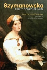 Szymanowska - Danuta Gwizdalanka - 9781800508804