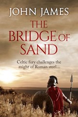 The Bridge of Sand - John James - 9781800556256