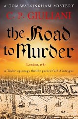 The Road to Murder - C P Giuliani - 9781800556270