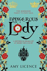 Dangerous Lady - Amy Licence - 9781800556515