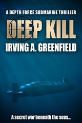 Deep Kill - Irving A. Greenfield - 9781800558854