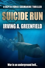 Suicide Run - Irving A. Greenfield - 9781800558878