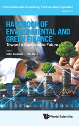 HANDBOOK OF ENVIRONMENTAL AND GREEN FINANCE - SABRI BOUBAKER,  Thai-Ha Le - 9781800614444