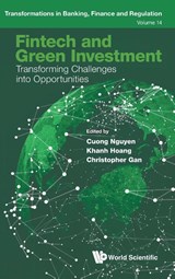 FINTECH AND GREEN INVESTMENT - Khanh Hoang Christopher G Cuong Nguyen - 9781800614598