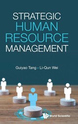 STRATEGIC HUMAN RESOURCE MANAGEMENT - Li-Qun Wei Guiyao Tang - 9781800615649