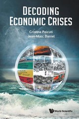 DECODING ECONOMIC CRISES - Peicuti Cristina - 9781800615700
