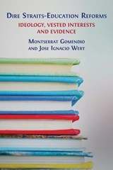 Dire Straits-Education Reforms - Montserrat Gomendio ; José Ignacio Wert - 9781800649309