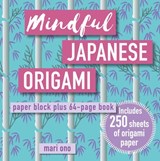 Mindful Japanese Origami - Mari Ono - 9781800651531