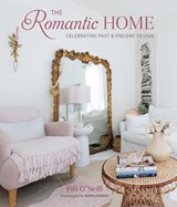 The Romantic Home - Fifi O'Neill - 9781800653092