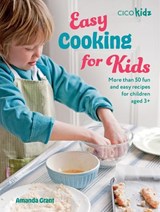 Easy Cooking for Kids - Amanda Grant - 9781800654587