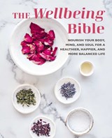 The Wellbeing Bible - CICO Books - 9781800655768