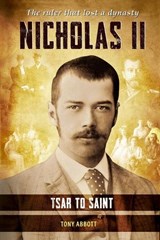 Nicholas II - Tony Abbott - 9781800689657