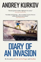 Diary of an Invasion - Andrey Kurkov - 9781800699090