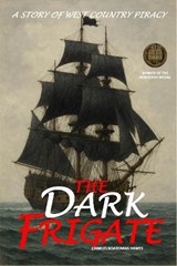 The Dark Frigate - Charles Boardman Hawes - 9781800720046