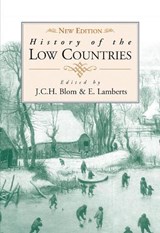 History of the Low Countries - J. C. H. Blom ; E. Lamberts - 9781800735453