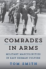 Comrades in Arms - Tom Smith - 9781800736375