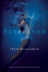 Beseeched - Tecia McLaughlin - 9781800746640