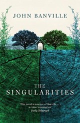 The Singularities - John Banville - 9781800753365