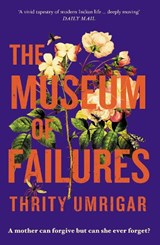 The Museum of Failures - Thrity Umrigar - 9781800753730