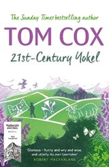 21st-Century Yokel - Tom Cox - 9781800755994