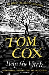 Help the Witch - Tom Cox - 9781800756014