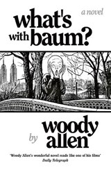 What's with Baum? - Woody Allen - 9781800756311