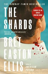 The Shards - Bret Easton Ellis - 9781800757585