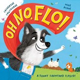 Oh No, Flo! - Catherine Cawthorne - 9781800784604