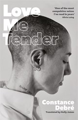 Love Me Tender - Constance Debre - 9781800814844