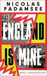 England is Mine - Nicolas Padamsee - 9781800819511