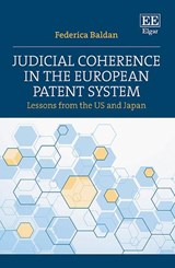 Judicial Coherence in the European Patent System - Federica Baldan - 9781800880061