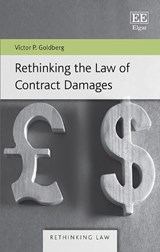 Rethinking the Law of Contract Damages - Victor P. Goldberg - 9781800881365