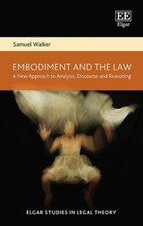 Embodiment and the Law - Samuel Walker - 9781800882836