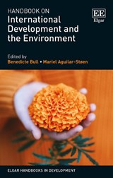 Handbook on International Development and the Environment - Benedicte Bull ; Mariel Aguilar-Stoen - 9781800883772