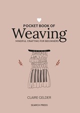 Pocket Book of Weaving - Claire Gelder - 9781800920750