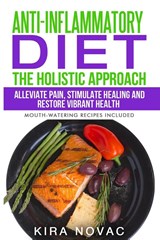Anti-Inflammatory Diet - Kira Novac - 9781800950245