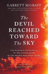 The Devil Reached Toward the Sky - Garrett M. Graff - 9781800963399