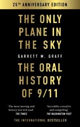 The Only Plane in the Sky - Garrett M. Graff - 9781800963856