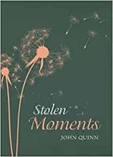 Stolen Moments - John Quinn - 9781800970021