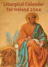 Liturgical Calendar for Ireland 2024 -  - 9781800970717