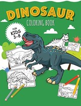 DINOSAURS - Coloring Book for Boys - Oliver Brooks - 9781801010238
