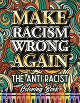 Make Racism Wrong Again - Ariadna Crown - 9781801010245