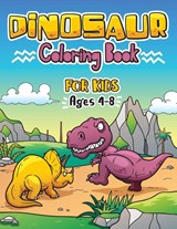Dinosaur Coloring Book for Kids ages 4-8 - Oliver Brooks - 9781801010870