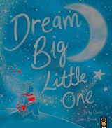 Dream Big, Little One - Becky Davies - 9781801041775
