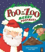 Poo in the Zoo: Merry Poopmas! - Steve Smallman - 9781801045049